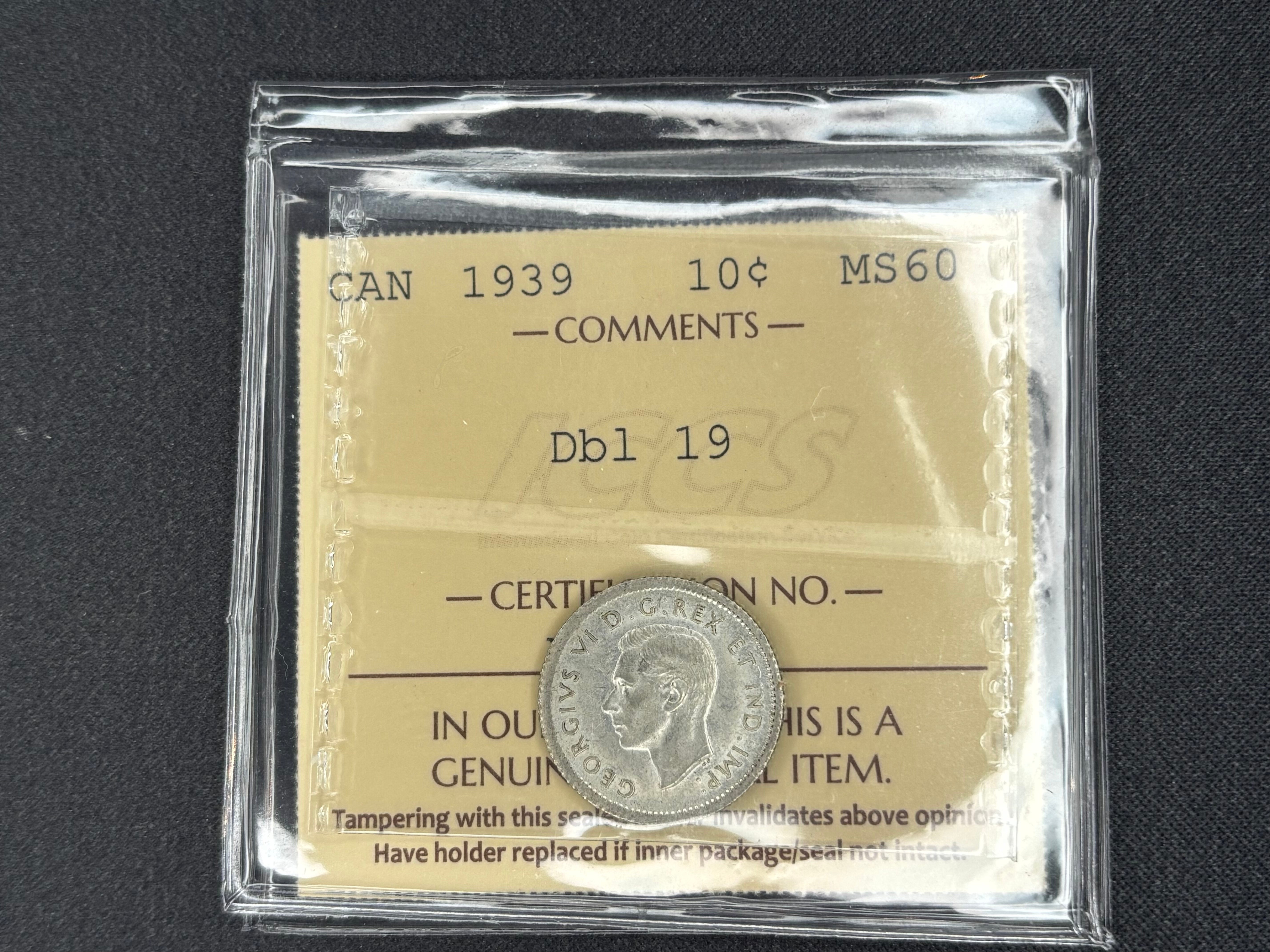 Canada Silver Coin - 10 cents - 1939 Double 9 - MS60 ICCS