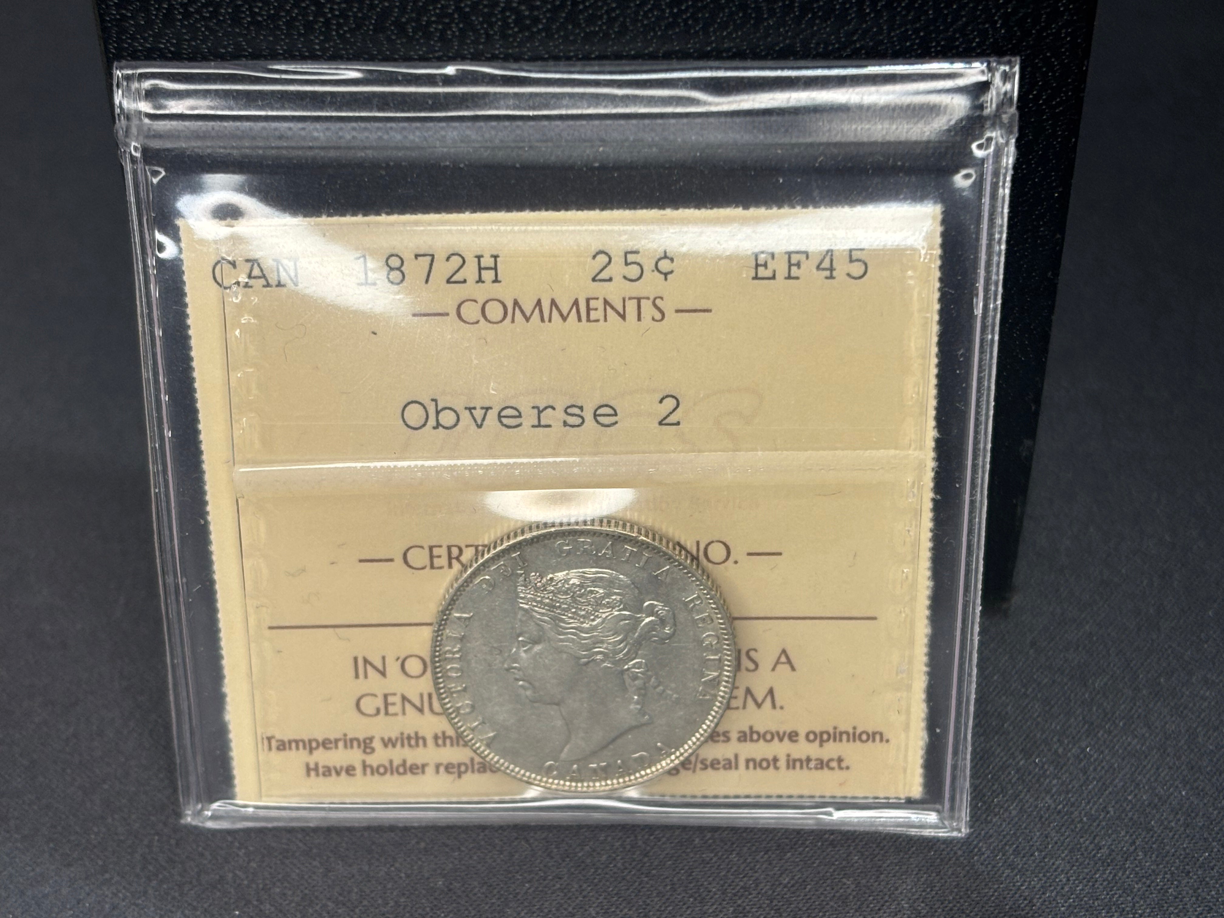 Canadian Silver Coin - 25 cents - 1872H Obv2 - EF45 ICCS