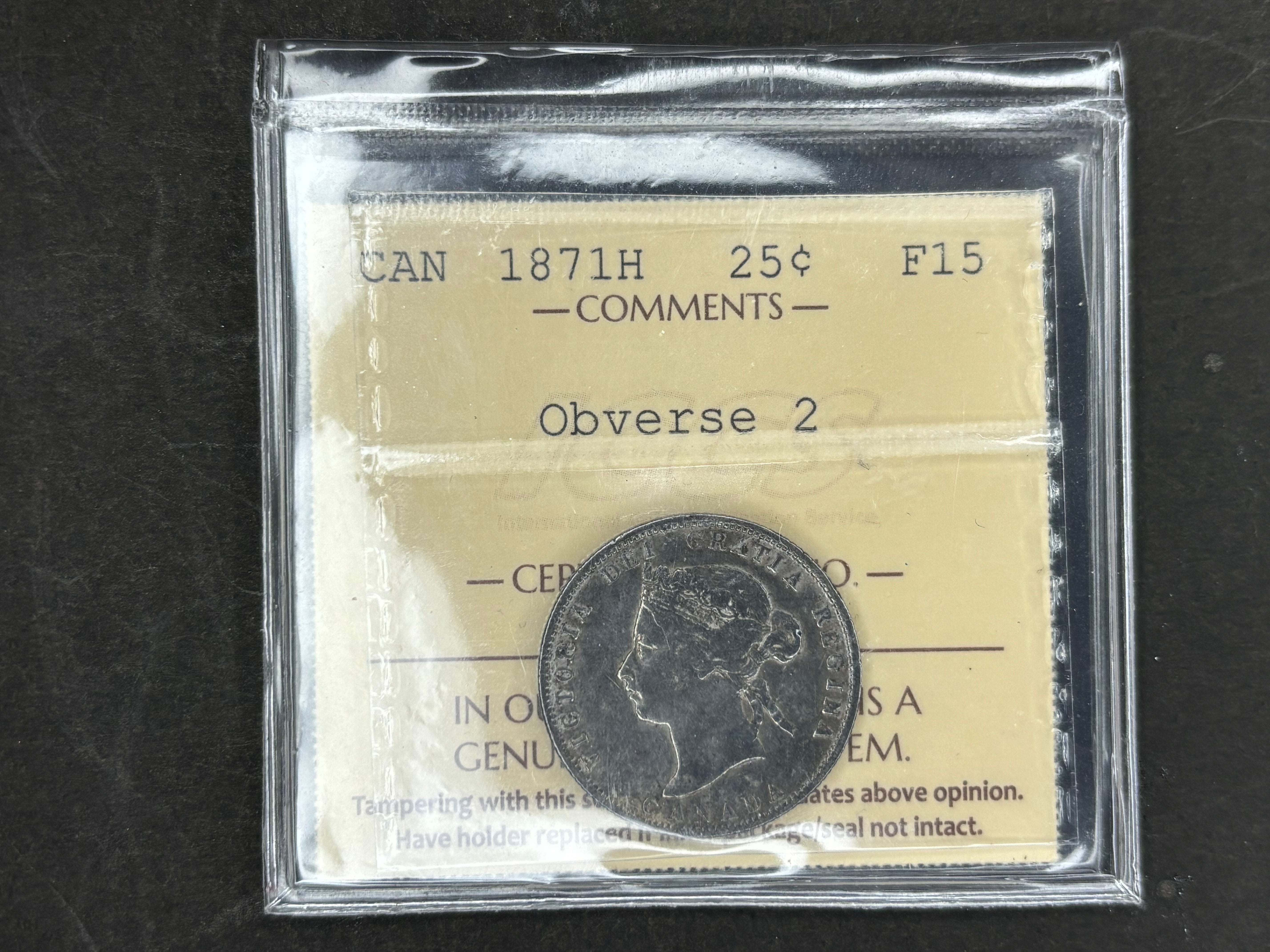 Canadian Silver Coin - 25 cents - 1871H Obv2 - F15 ICCS